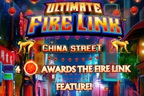Ultimate Fire Link China Street