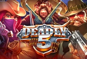Deadly 5